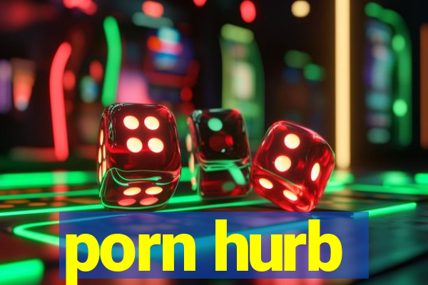 porn hurb